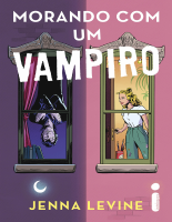 Morando Com um Vampiro - Jenna Levine.epub